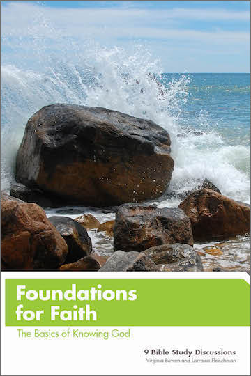 Foundations for Faith: The Basics of Knowing God