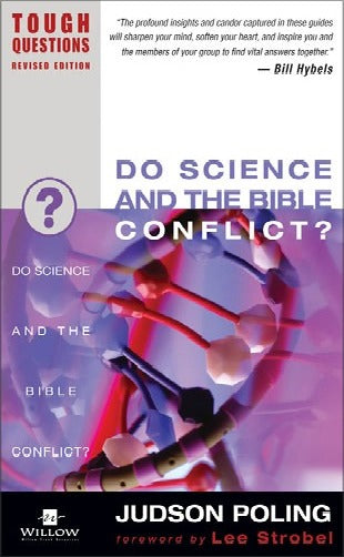 Do Science and the Bible Conflict?